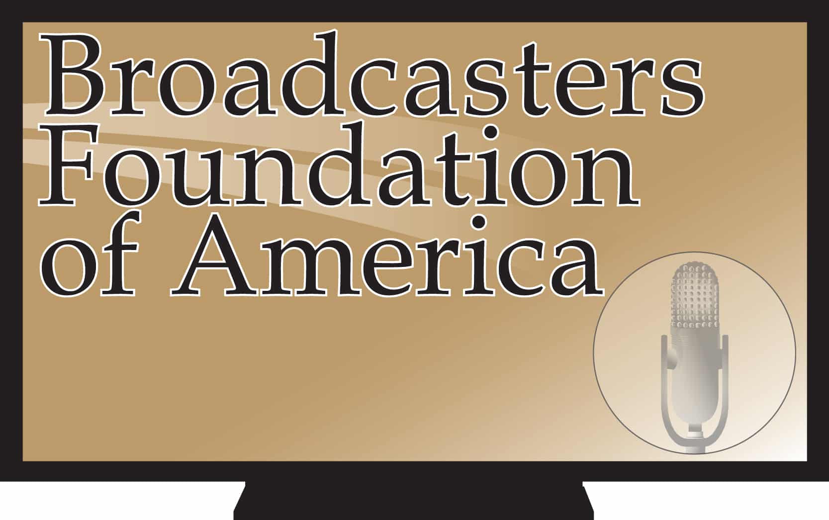 The Broadcasters Foundation Of America