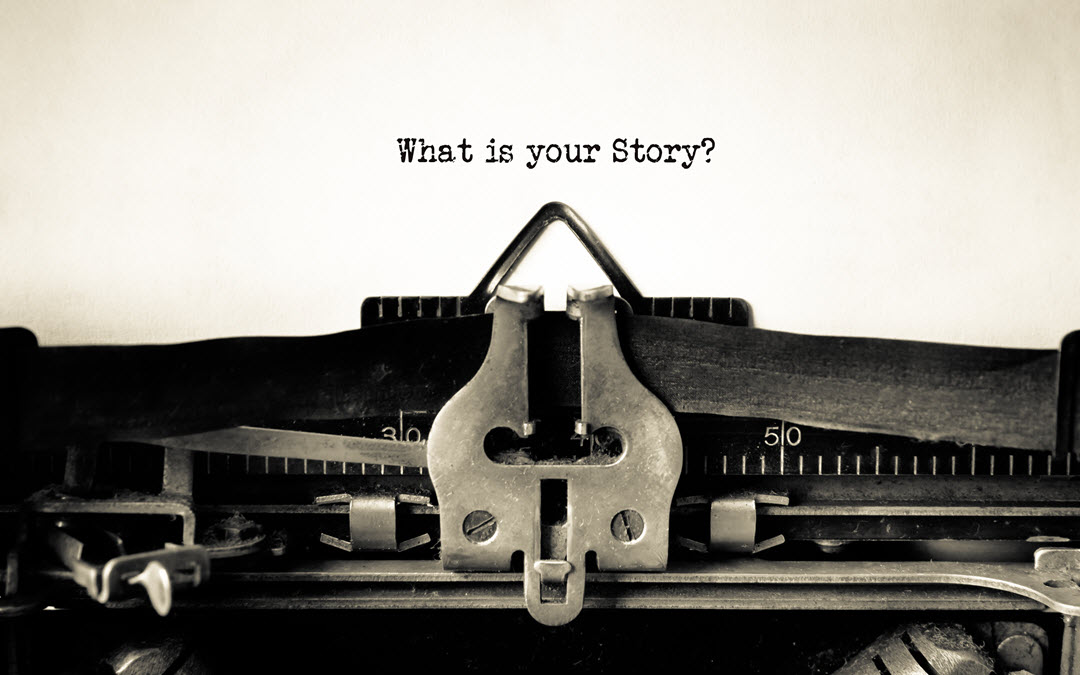 Do You Have A Great Story To Tell?