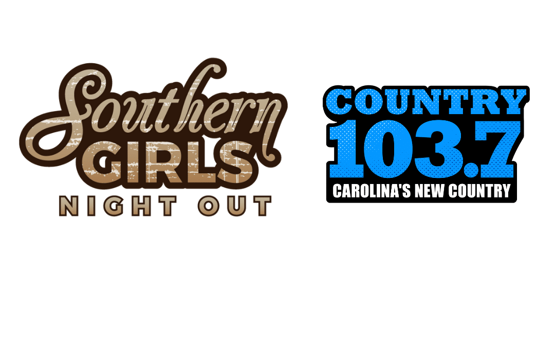 Country 1037 Presents The 9th Annual Southern Girls Night Out