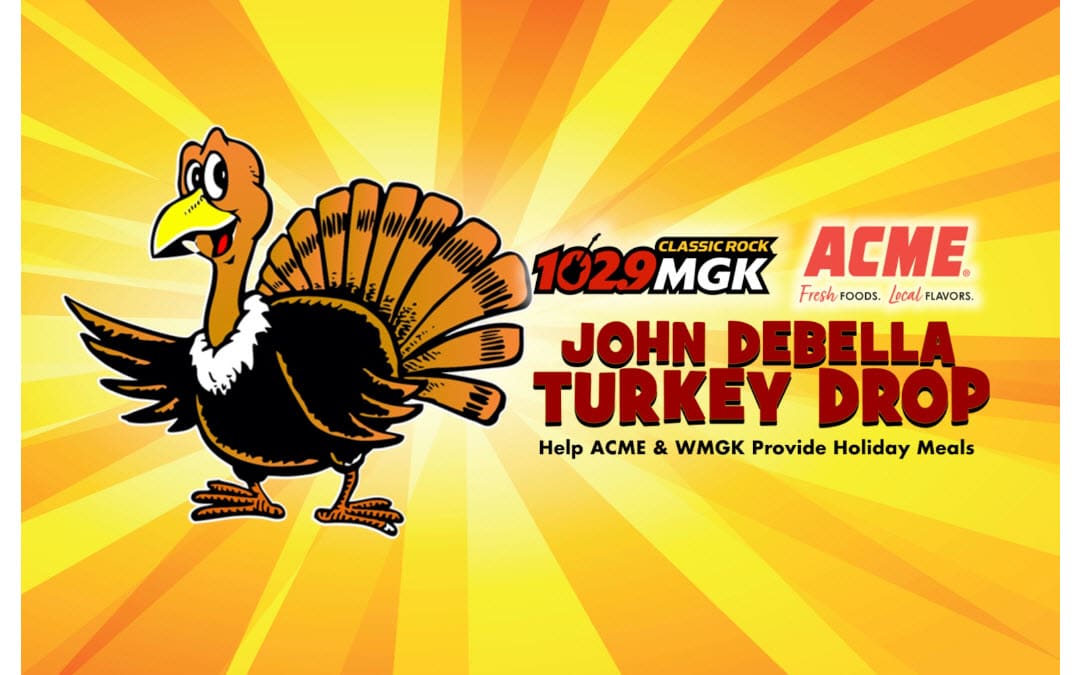 WMGK-FM Presents the 19th Annual John DeBella Turkey Drop